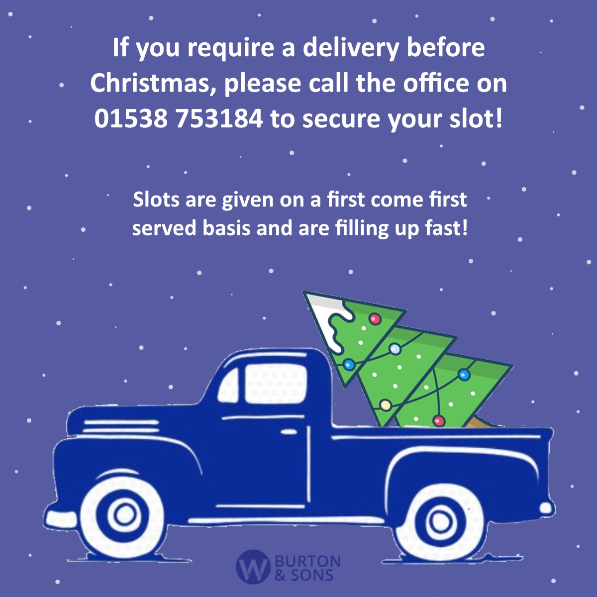 Christmas Delivery Availability W Burton and Sons